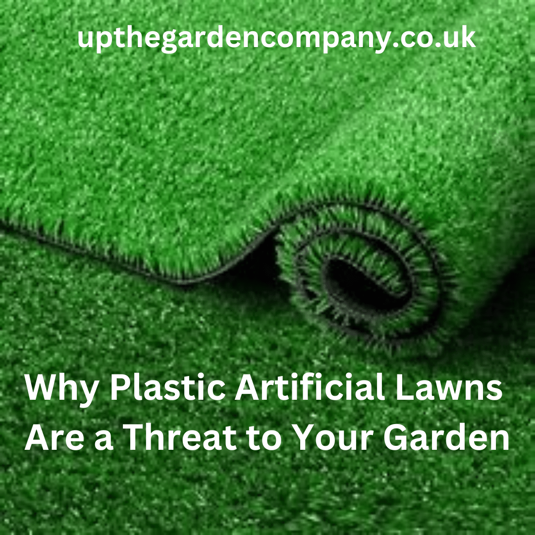 Why Plastic Artificial Lawns Are a Threat to Your Garden