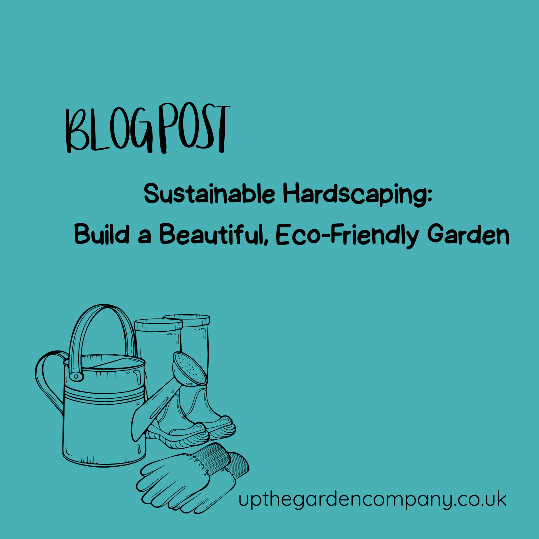 Blog Post. Sustainable Hardlandscaping. Build a beautiful eco friendly garden